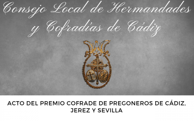Acto del premio cofrade de pregoneros de Cádiz, Jerez y Sevilla.