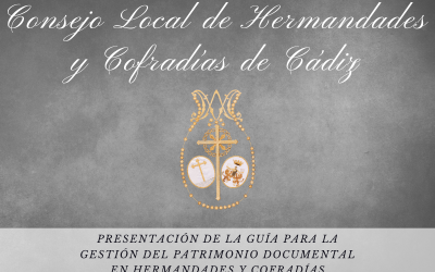 Presentación de la Guía para la gestión del patrimonio documental en hermandades y cofradías