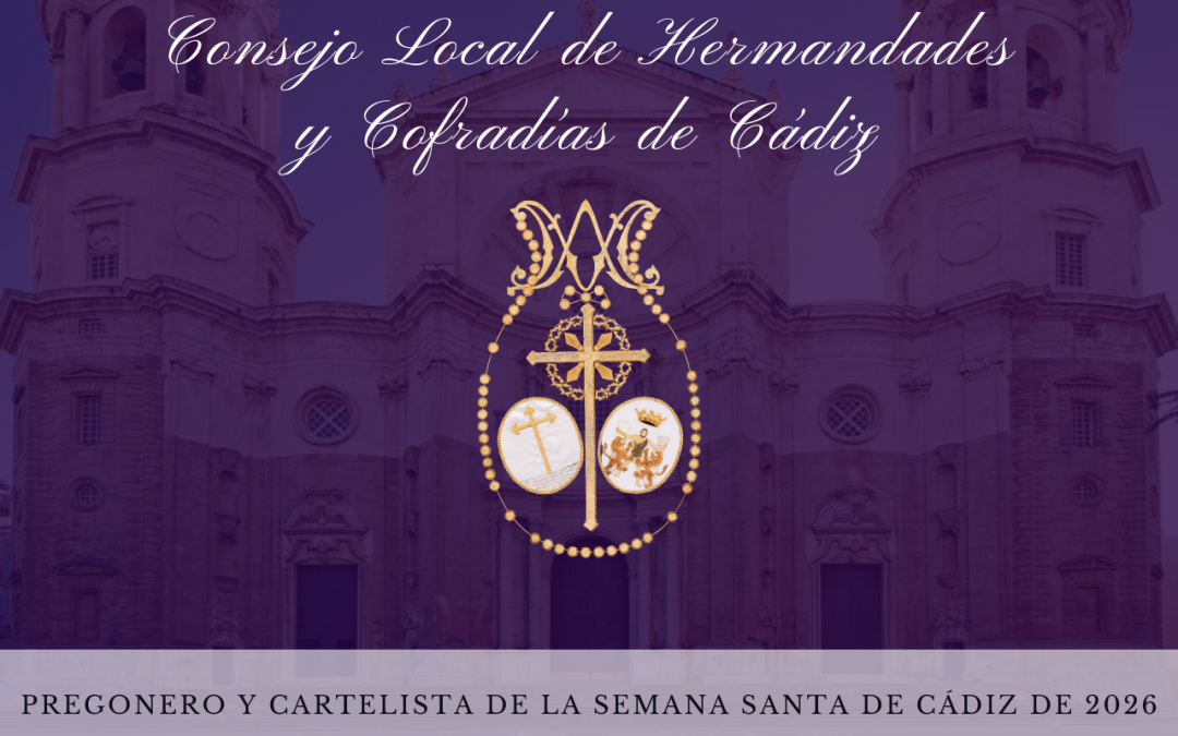 La junta permanente designa al periodista Pablo Manuel Durio Díaz pregonero de la Semana Santa de Cádiz de 2026 y La pintora, y doctora en Bellas Artes, Isabel Sola Márquez, será la encargada de realizar el cartel anunciador de la Semana Mayor