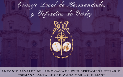 Antonio Álvarez del Pino gana el XVIII Certamen literario “Semana Santa de Cádiz Ana María Chulián”