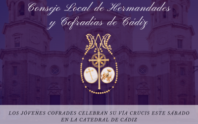 Los jóvenes cofrades celebran su Vía Crucis este sábado en la Catedral de Cádiz