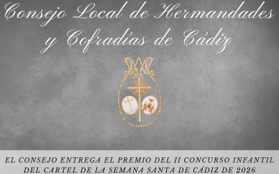 El Consejo entrega el premio del II Concurso Infantil del Cartel de la Semana Santa de Cádiz de 2026