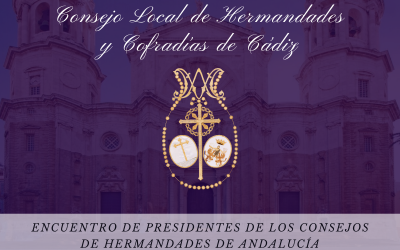 Cádiz acoge este fin de semana el encuentro de presidentes de los Consejos de Hermandades de Andalucía.